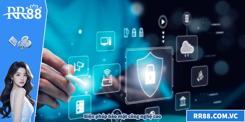 Biện pháp bảo mật công nghệ cao