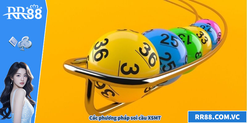 Soi Cầu XSMT - Chiến Thuật Dự Đoán Chuẩn Xác Nhất 2025 Các phương pháp soi cầu XSMT