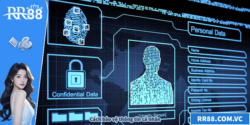 Cách bảo vệ thông tin cá nhân