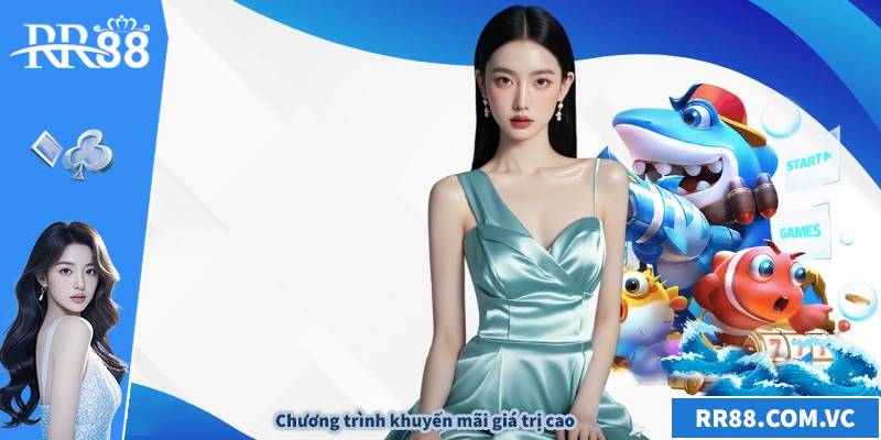 Chương trình khuyến mãi giá trị cao