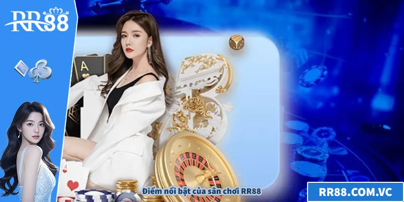 Giới Thiệu RR88 - Sân Chơi Cá Cược Hiện Đại, An Toàn Điểm nổi bật của sân chơi RR88