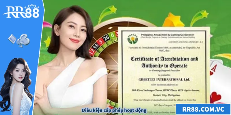 Giấy Phép Hoạt Động RR88 – Bảo Đảm An Toàn Và Uy Tín Điều kiện cấp phép hoạt động