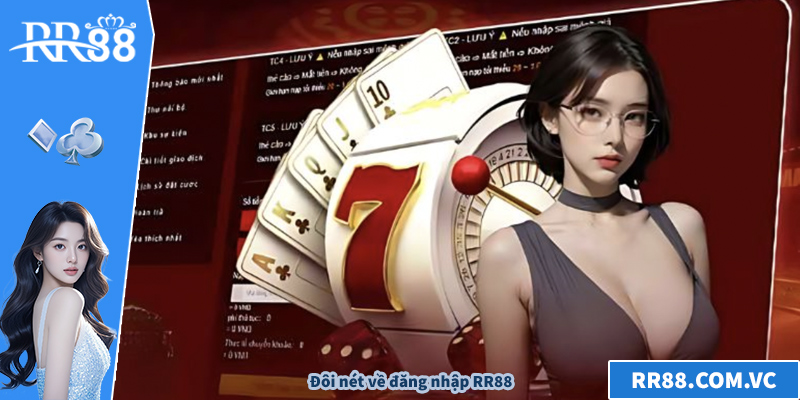 Đôi nét về đăng nhập RR88