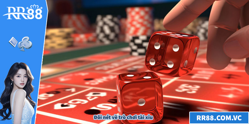 Đôi nét về trò chơi tài xỉu