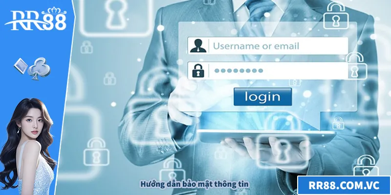 Quyền Riêng Tư RR88 – Bảo Vệ Thông Tin Người Chơi Tuyệt Đối Hướng dẫn bảo mật thông tin