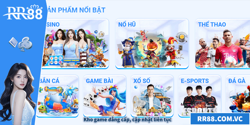 Kho game đẳng cấp, cập nhật liên tục