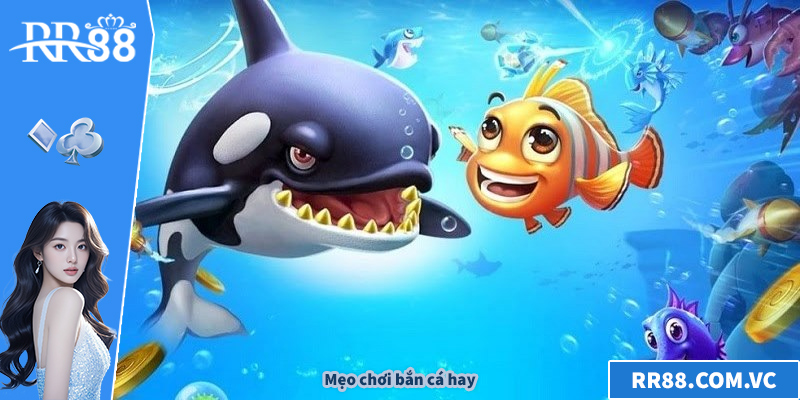 Mẹo chơi bắn cá hay