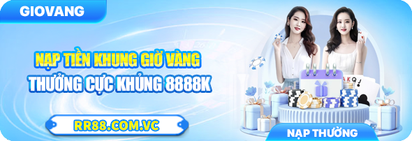 Nạp tiền khung giờ vàng thưởng 8888k