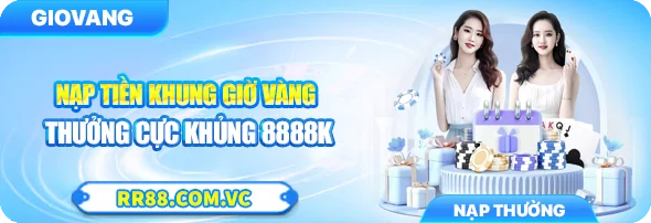 Nạp tiền khung giờ vàng thưởng 8888k