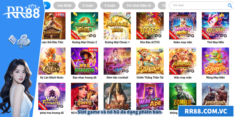 Slot game và nổ hũ đa dạng phiên bản